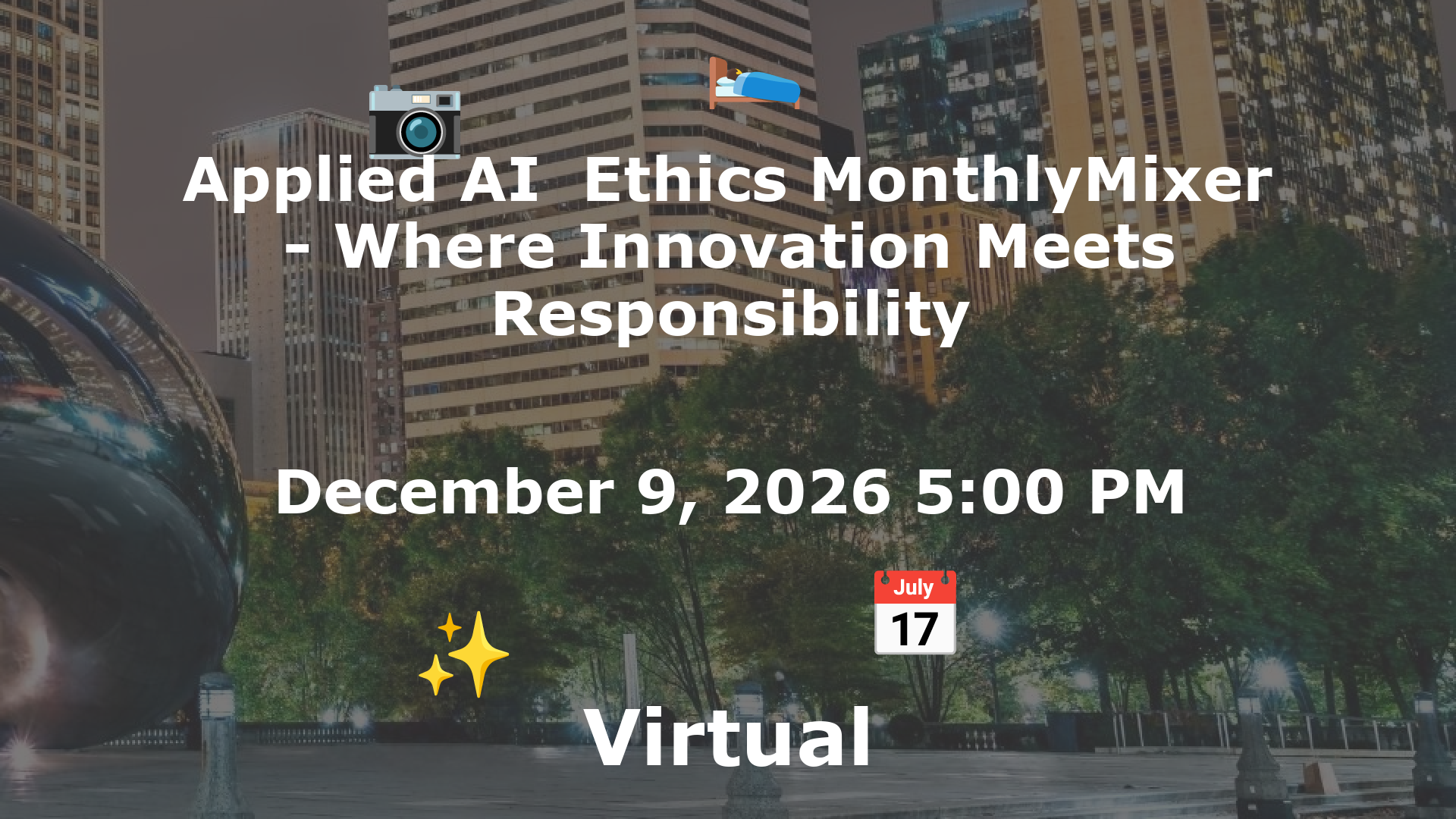 Applied AI  Ethics MonthlyMixer - Where Innovation Meets Responsibility event image